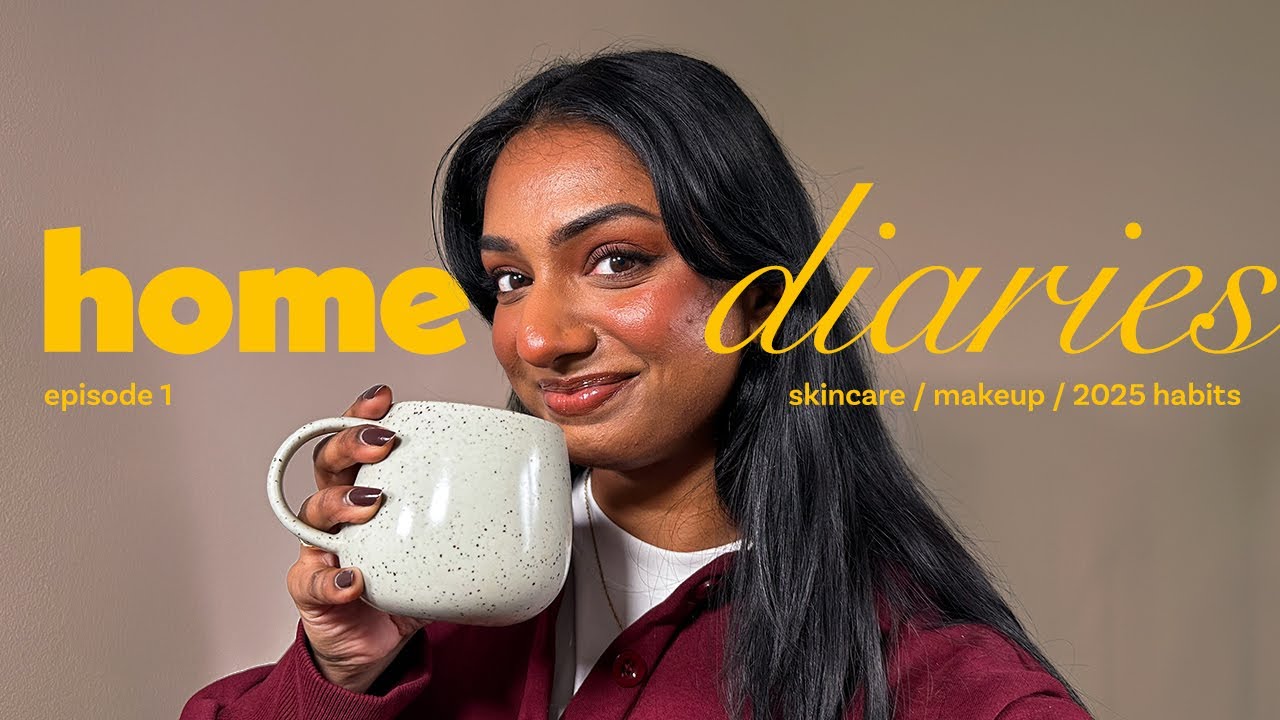 HOME DIARIES EP1 - skincare, make-up & some habits I'm brining into 2025