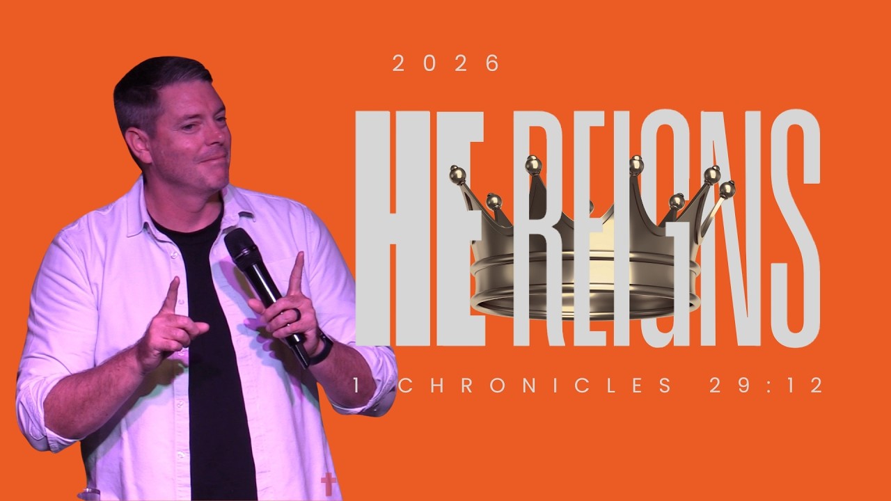 He Reigns - Vision 2026