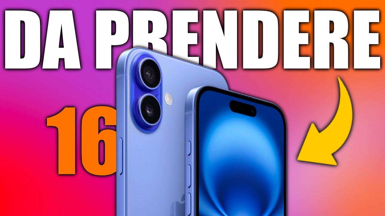 iPhone 16: l&rsquo;iPhone che DOVRESTI ACQUISTARE!