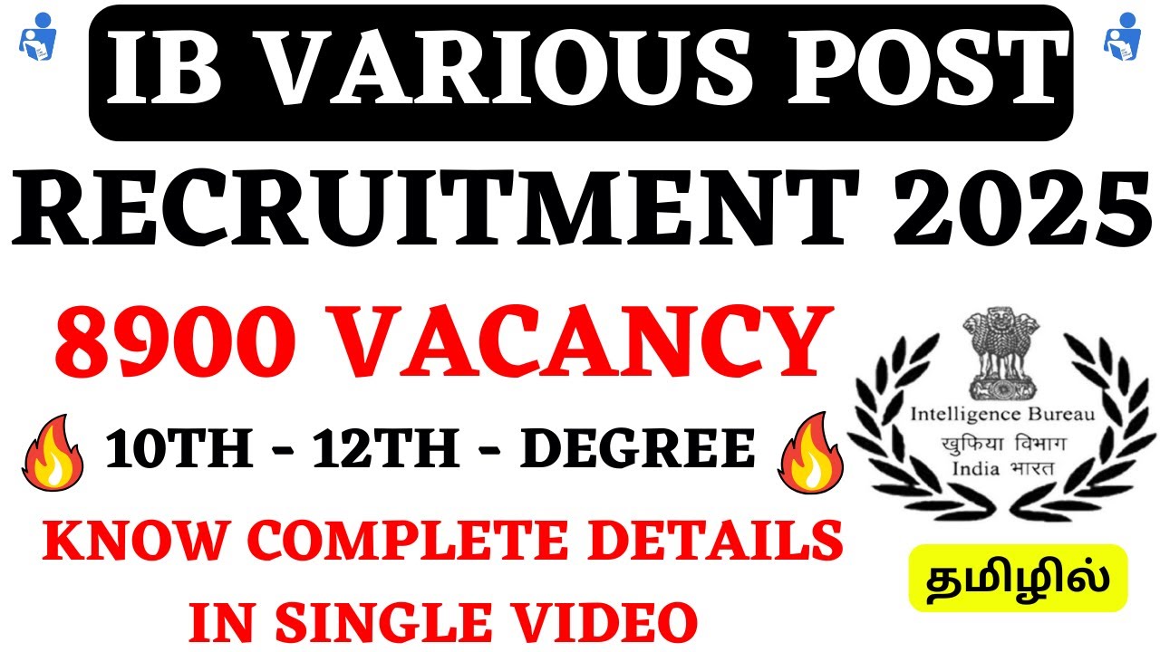 IB Various Post Recruitment 2025 - 8900 Vacancy Complete Details in Tamil |  IB Recruitment 2025