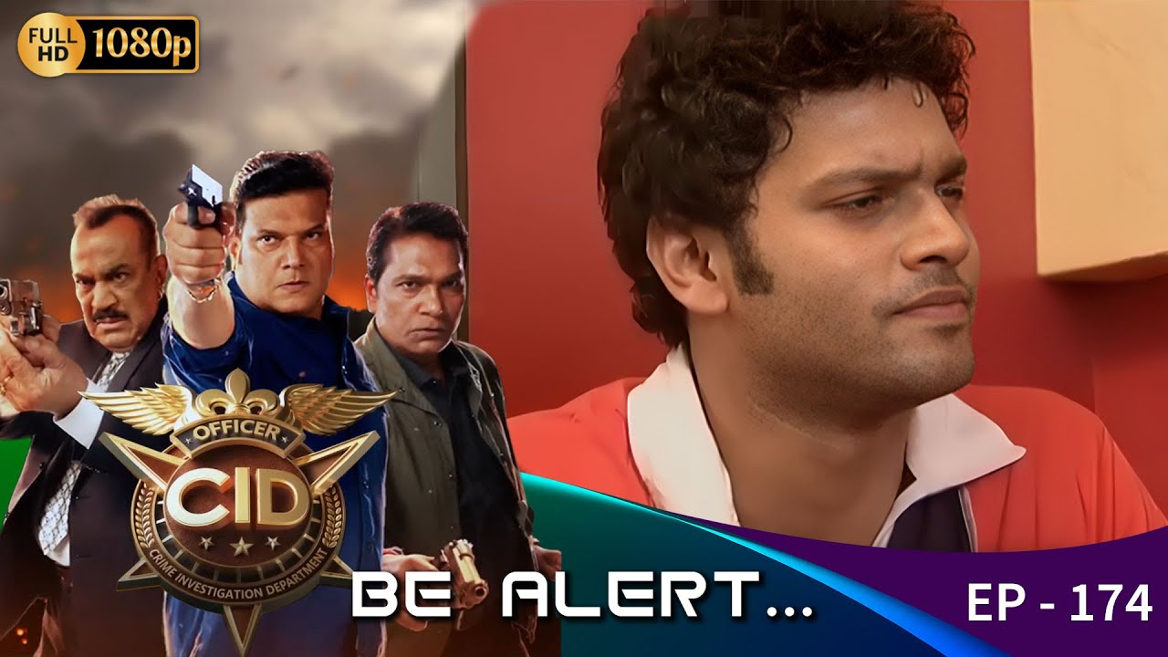 CID - Be Alert  Ep - 174 | Mega Serial | Shivaji Satam, Aditya Shrivastava, Dayanand Shetty