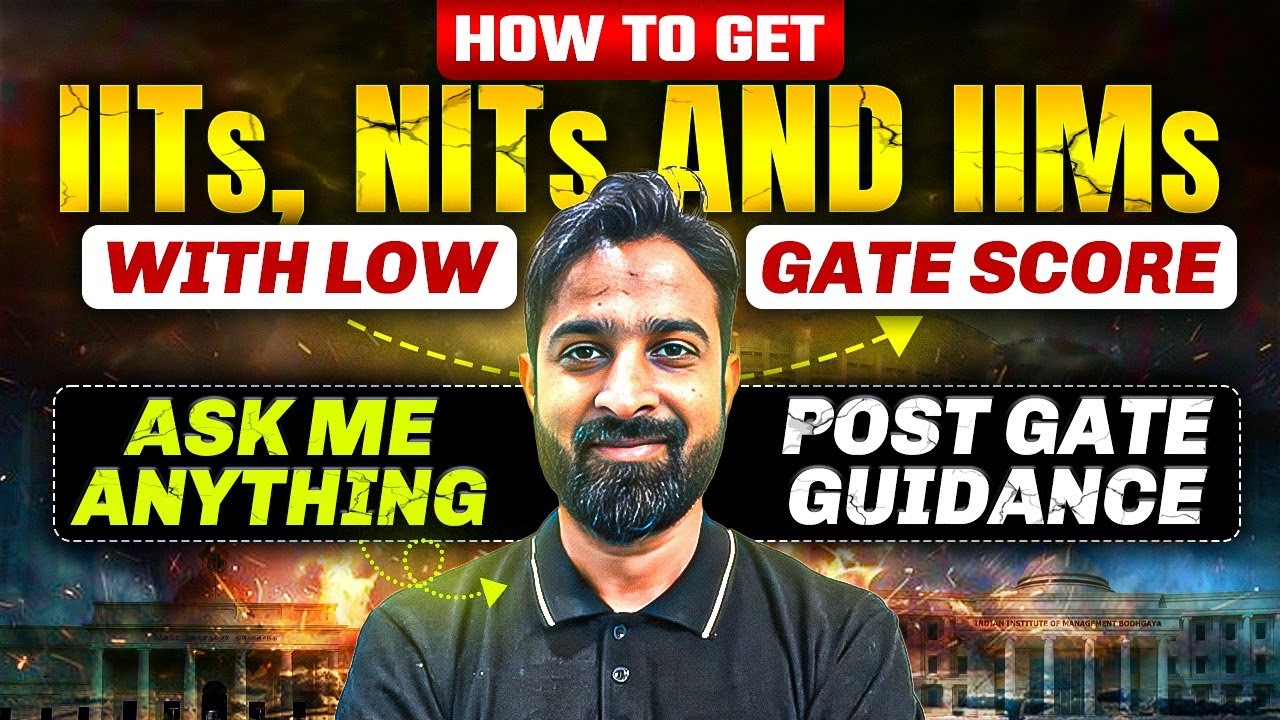 How To Get IITs, NITs and IIMs With Low GATE score? | Ask Me Anything | Post Gate Guidance