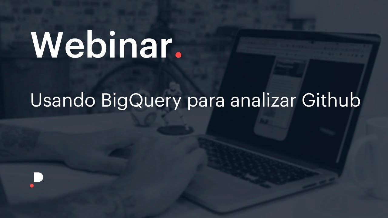 Webinar: Usando BigQuery para analizar Github