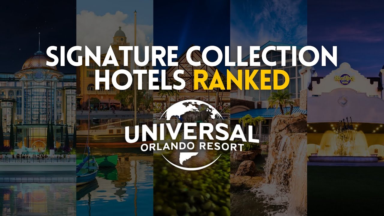 Ranking the SIGNATURE Collection Hotels at Universal Orlando