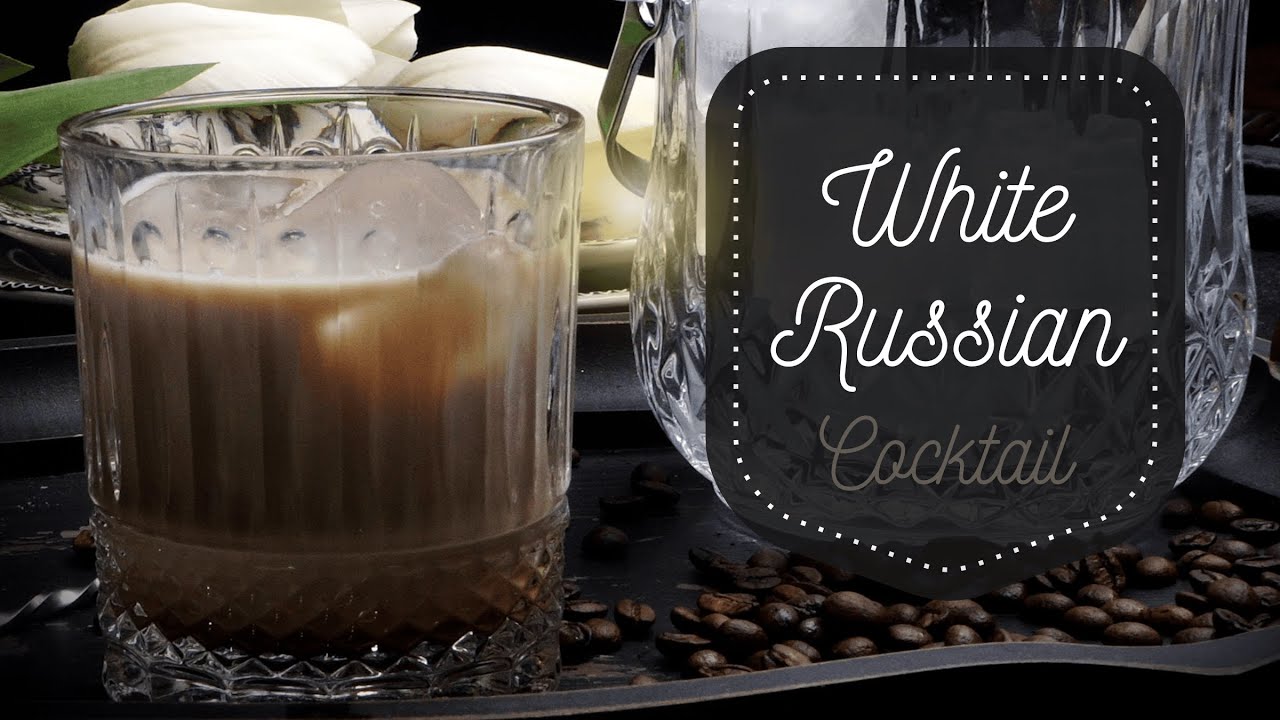 The Best White Russian Cocktail Recipe | Easy & Creamy Drink