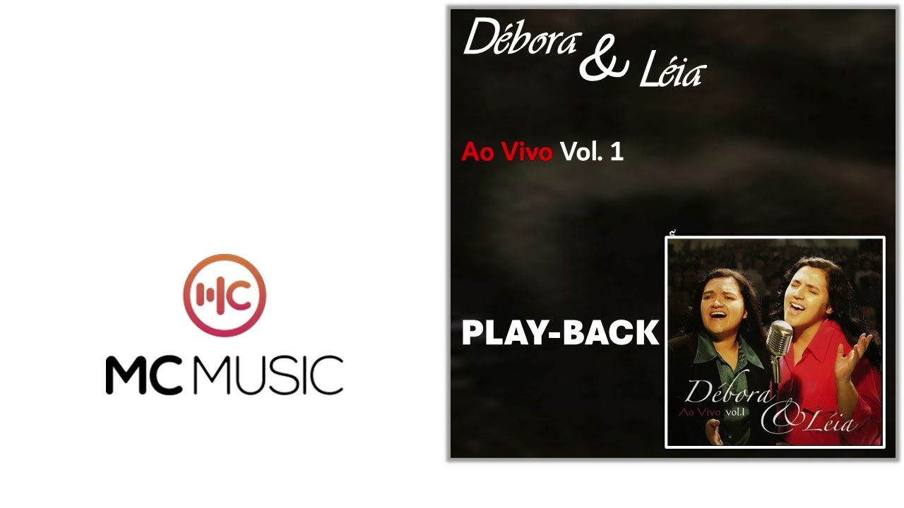 Celebrai PLABACK | D&eacute;bora e L&eacute;ia Ao Vivo Vol.1
