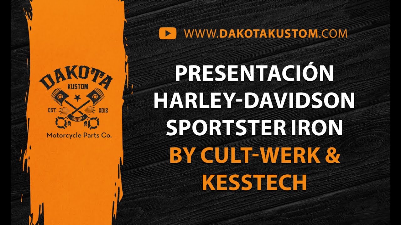 Presentación Harley-Davidson Sportster Iron By Cult-Werk & KessTech - Dakota Kustom Shop