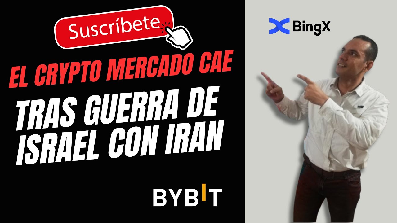 CRYPTOMERCADO CAE TRAS GUERRA ISRALE CON IRAN