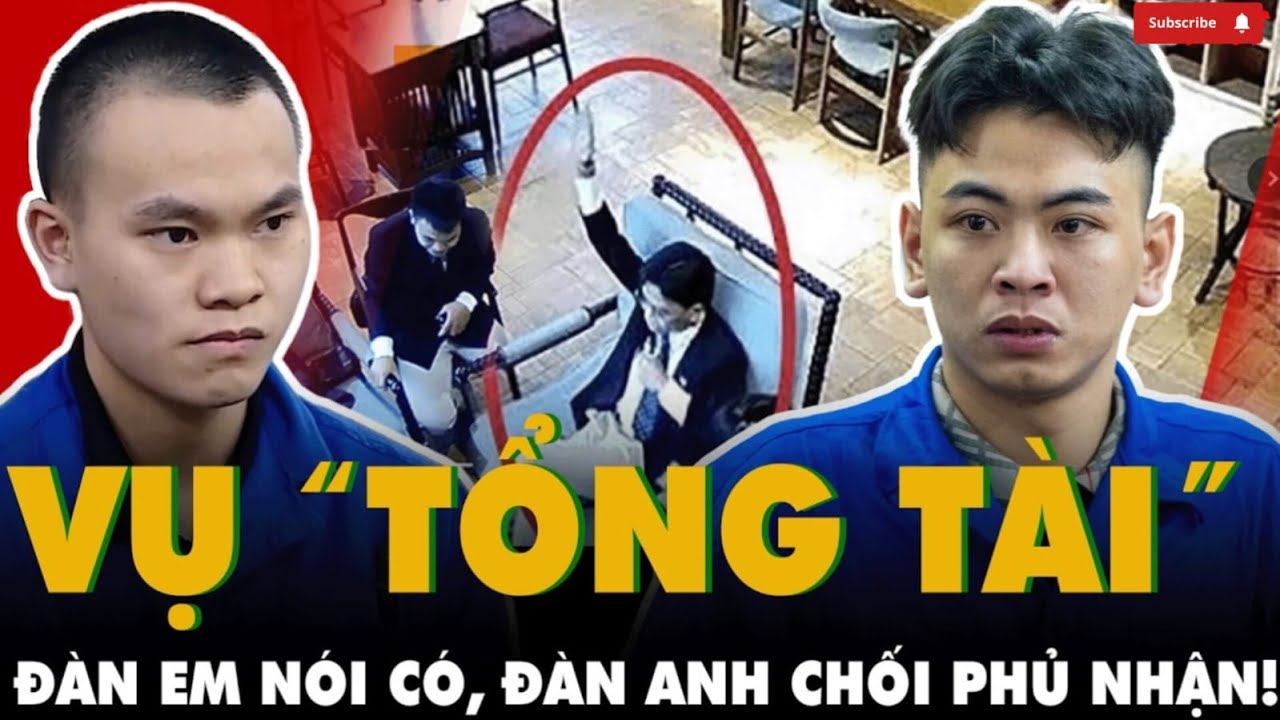 BẼ HẾT CẢ MẶT: TỔNG TÀI “HÈN” liên tục NÔN ÓI phủ nhận, lời khai ĐỐI LẬP HOÀN TOÀN VỚI 