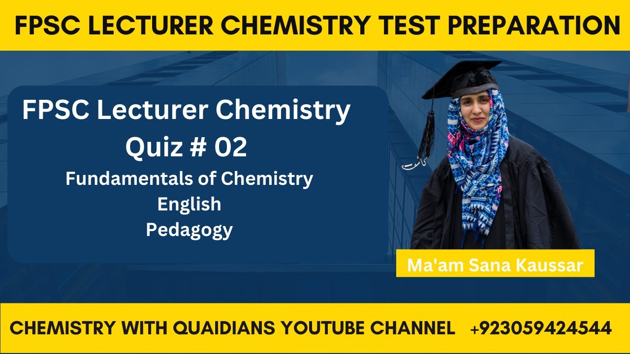 FPSC Lecturer Chemistry Test Preparation | FPSC Chemistry | FPSC Pedagogy Preparation | FPSC Jobs |