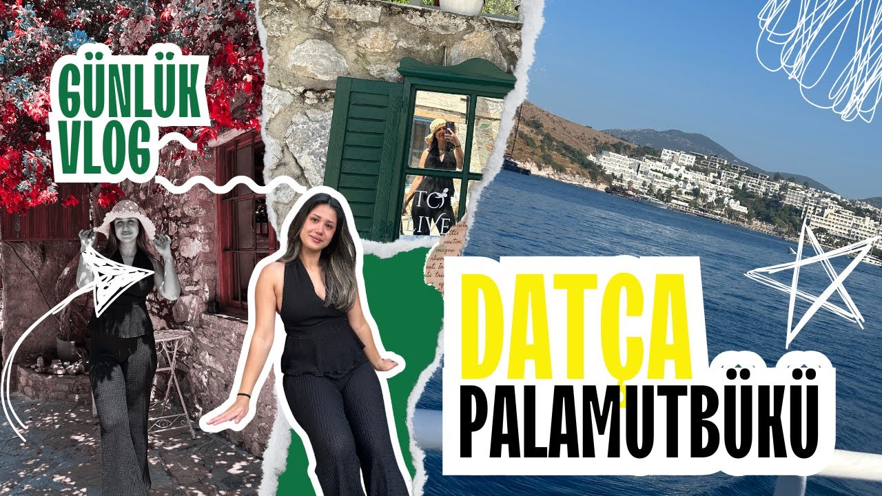 Datça’dan Palamutbükü’ne 🏖️ | Günlük Vlog