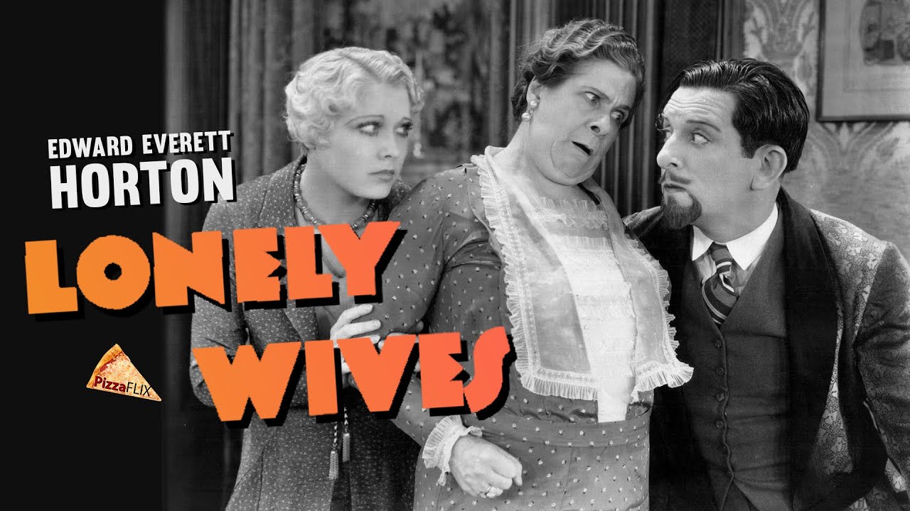 Lonely Wives (1931) EDWARD EVERETT HORTON ♥ PRE-CODE HOLLYWOOD