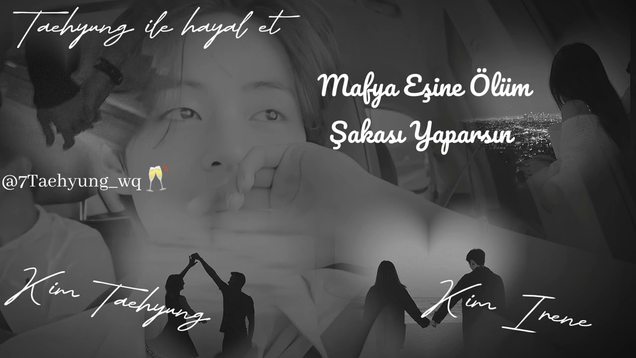 Taehyung ile Hayal Et Oneshot Mafya Eşine Ölüm Şakası Yaparsın