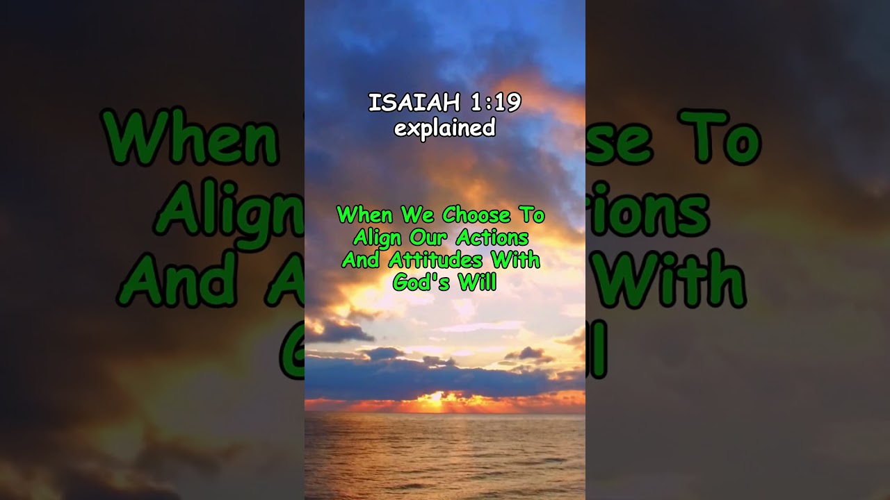 ISAIAH 1 verse 19 EXPLAINED #bible #bibleverse #verseoftheday #dailybibleverse
