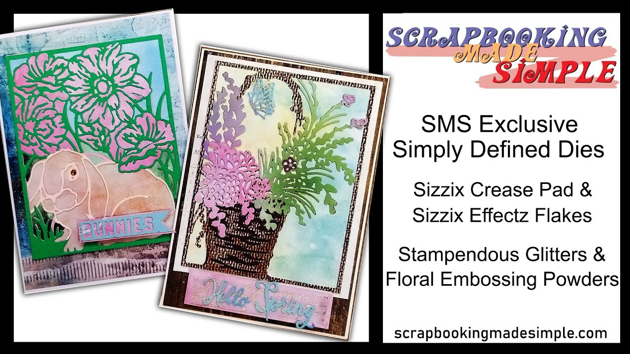 #433 Die Cutting gets a new look using a Sizzix Crease Pad with Glitter, Embossing Powder & Flakes