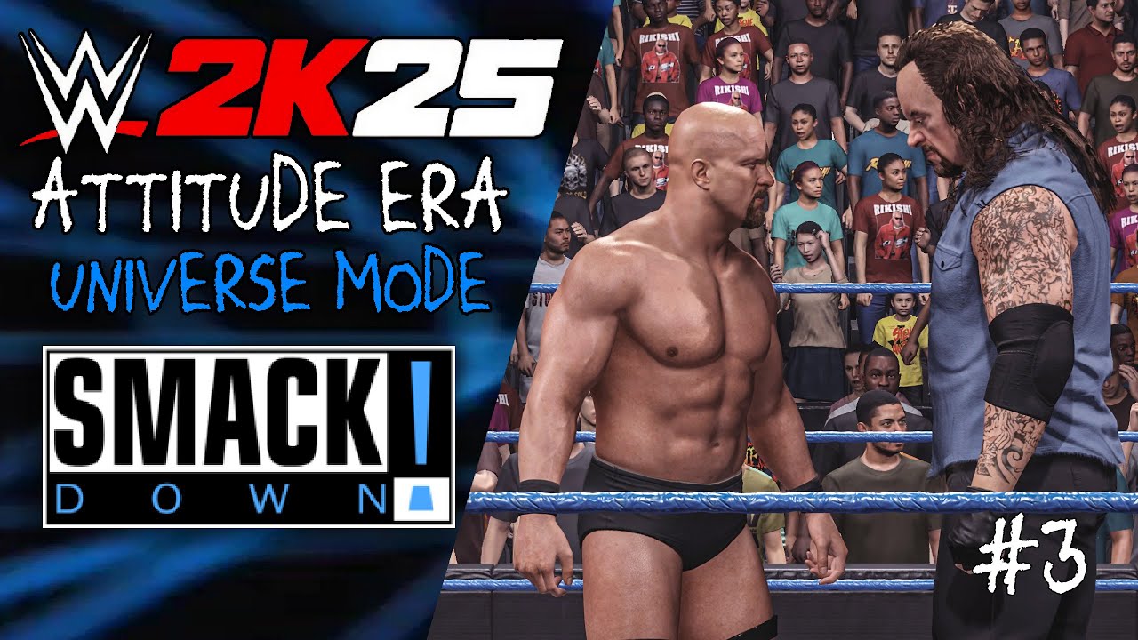 WWE 2K25 - Attitude Era Universe EP3 | Smackdown | F Around and Find Out