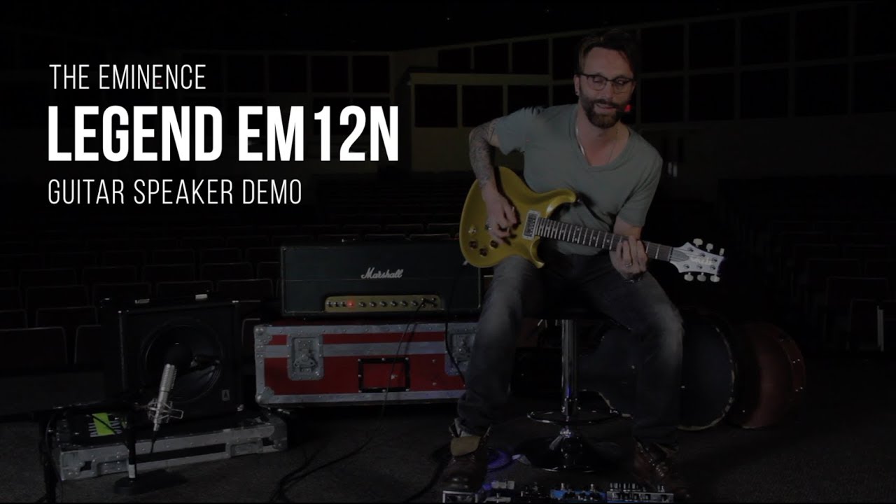Eminence Legend EM12N Guitar Speaker Demo