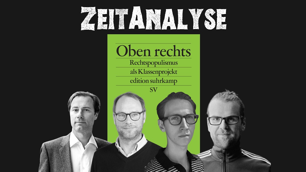 Zeitanalyse. »Oben rechts. Rechtspopulismus als Klassenprojekt«