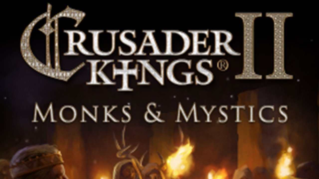 Crusader Kings 2 Monks and Mystics Let's Try