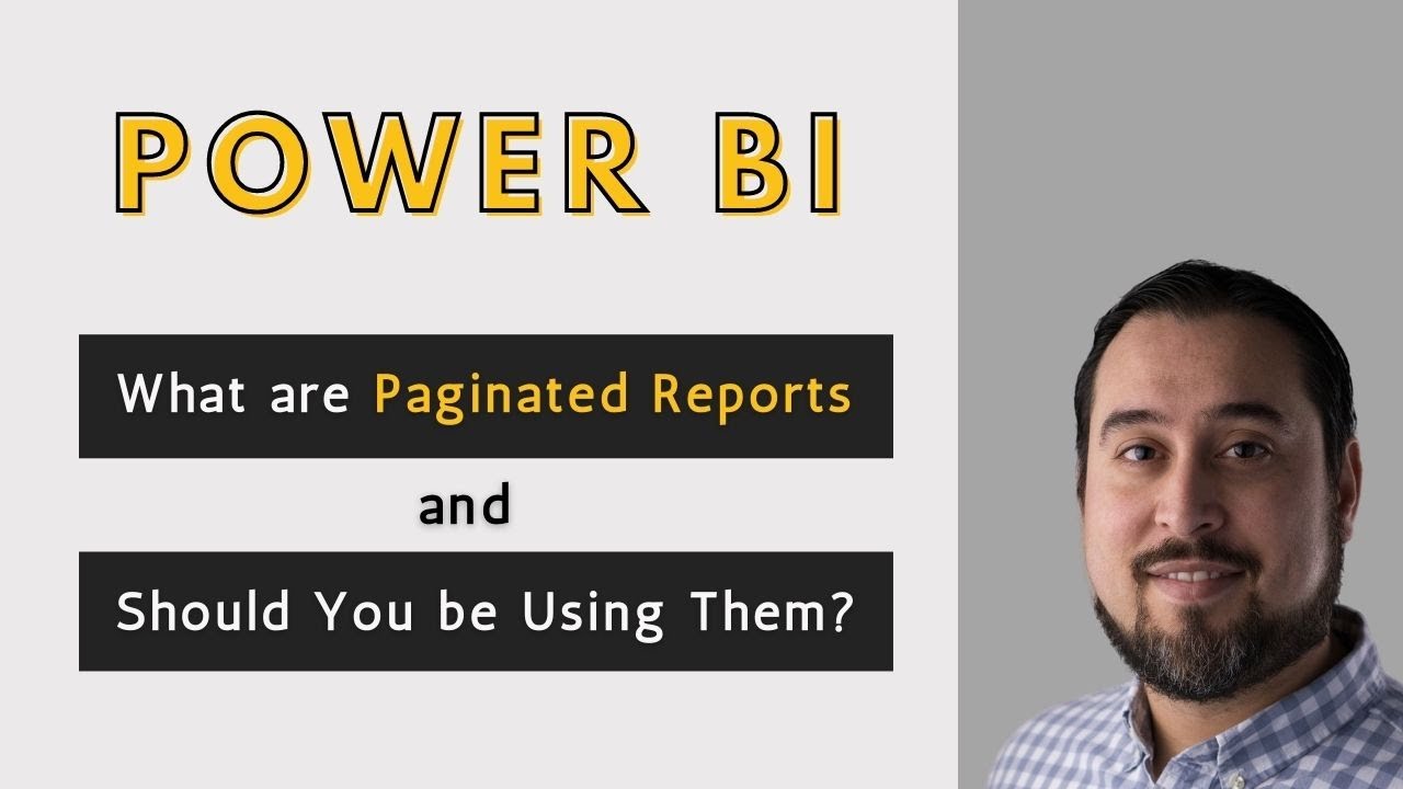 📊 Power BI [What are Paginated Reports and Should You Use Them?]