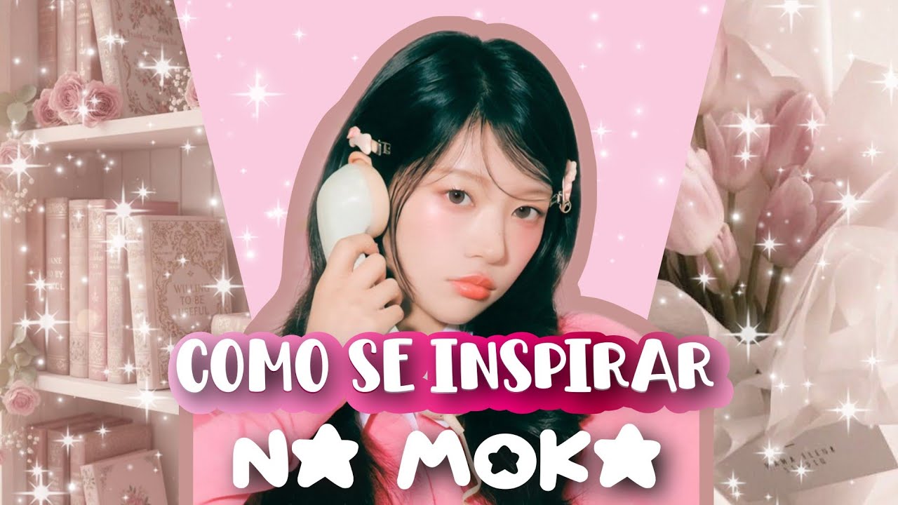COMO SE INSPIRAR NA MOKA !!! 💕💗🌼🤍@JaqueStars !!! 
