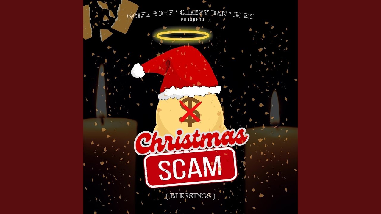 Christmas Scam (Blessings)