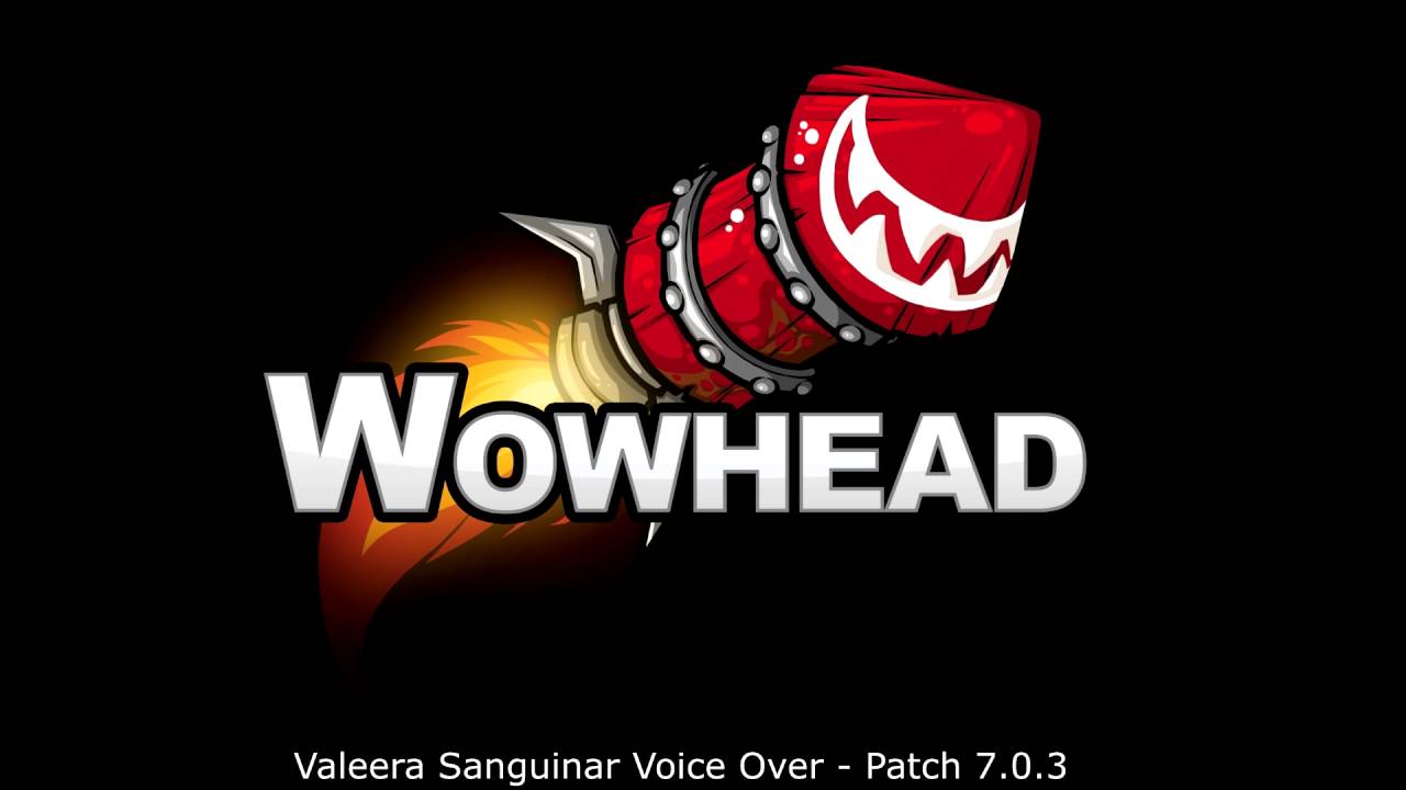 Valeera Sanguinar Voice Over - Patch 7.0.3