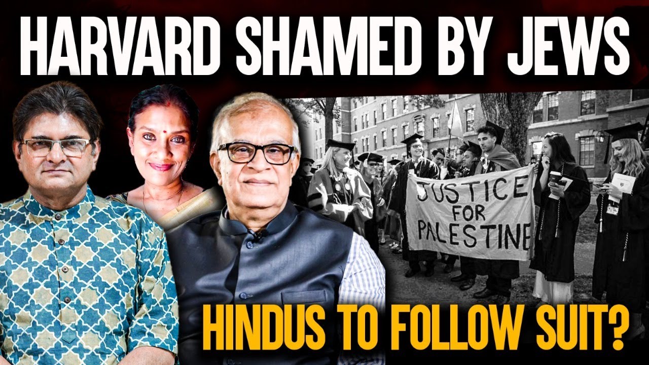 Harvard Shamed by Jews - Hindus to Follow Suit? | Rajiv Malhotra, Vijaya Vishwanathan, Sanjay Dixit