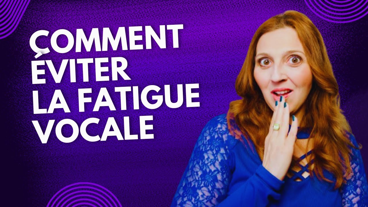 Voix fatiguée? Ces conseils peuvent vous aider à ÉVITER la fatigue vocale!
