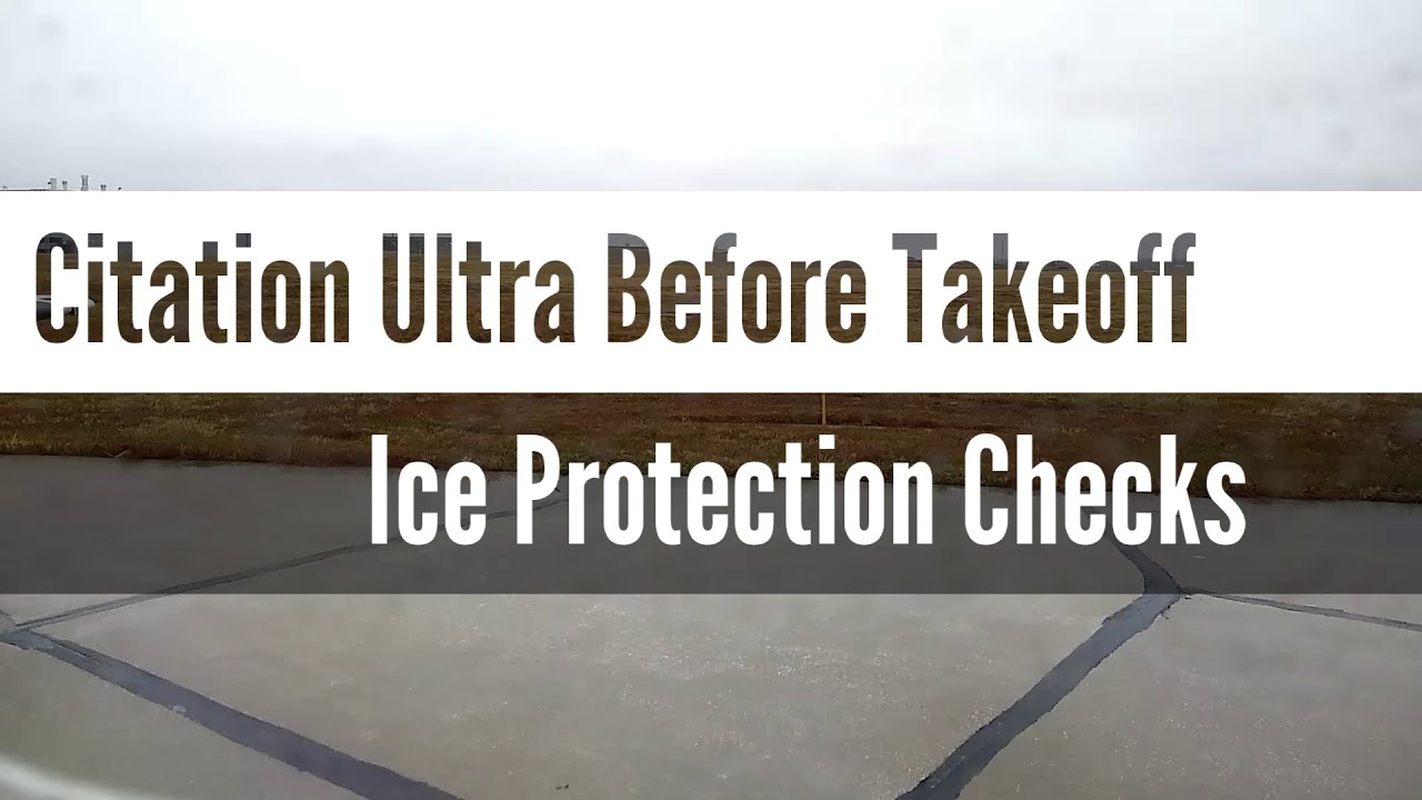 Citation Ultra - Before Takeoff - Ice Protection Check