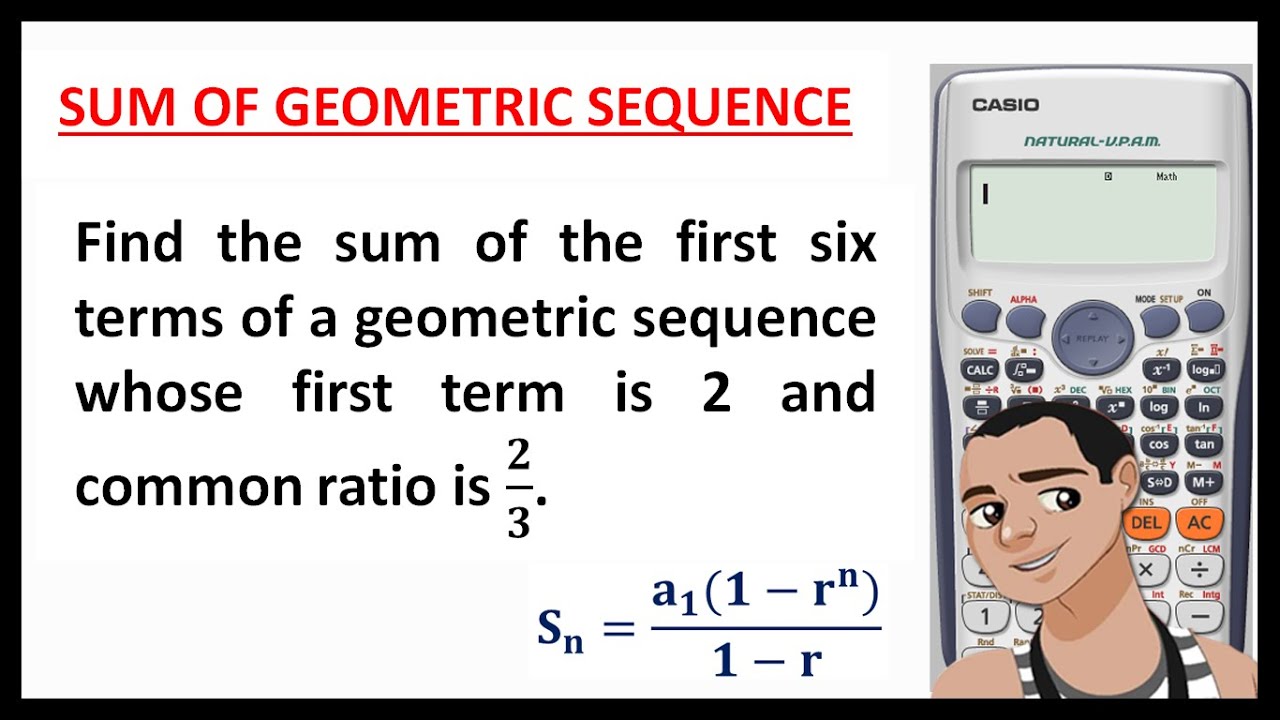 SUM OF GEOMETRIC SEQUENCE WITH FIRST TERM AND COMMON RATION