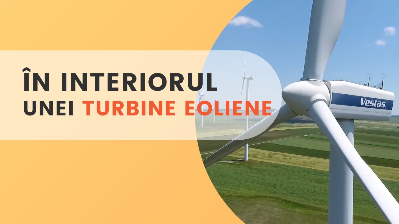 CE SE AFLĂ ÎN INTERIORUL UNEI TURBINE EOLIENE #EducațieLaÎnălțime