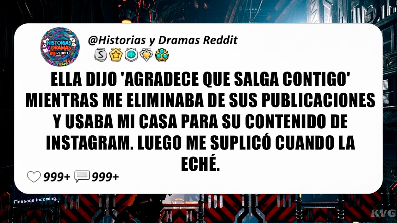 Ella Dijo 'Agradece Que Salga Contigo' Mientras Me Eliminaba De Sus Publicaciones Y Usaba...