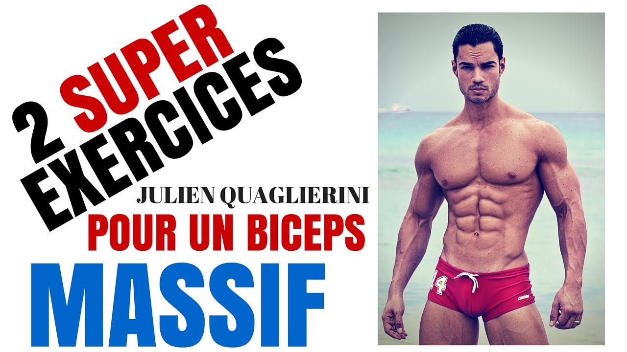 Astuce Pour des Biceps Massifs Avec Julien Quaglierini