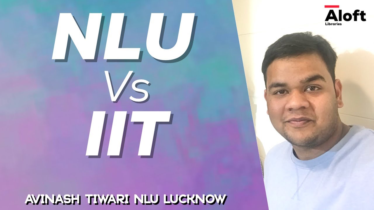 NLU&rsquo;s Vs IIT&rsquo;s