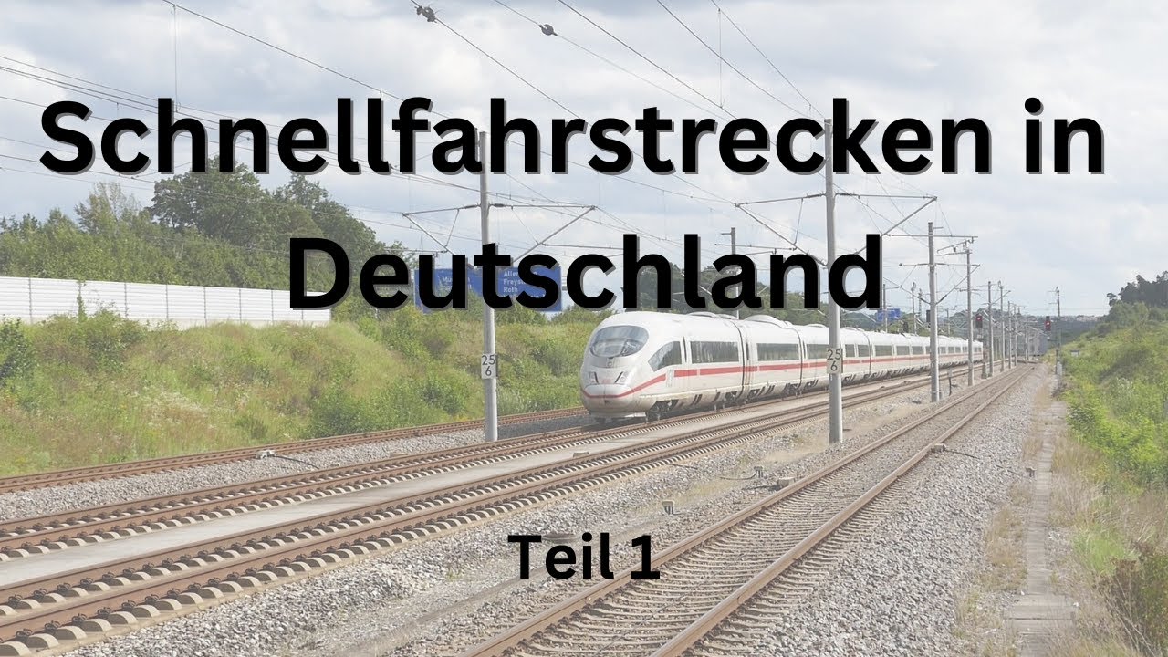 Deutsche Schnellfahrstrecken: Pioniere des Hochgeschwindigkeitsverkehrs
