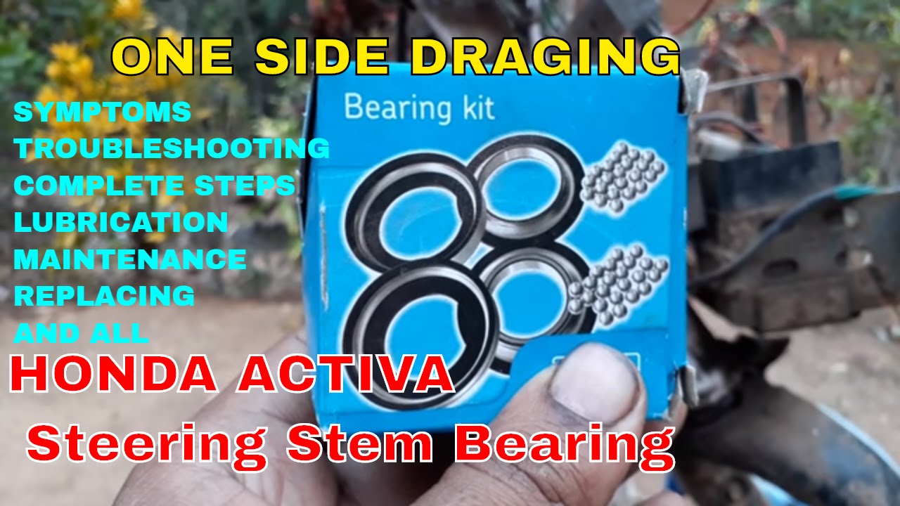 HONDA ACTIVA Steering Stem Bearing (COLLAR/HANDLE) Replacement