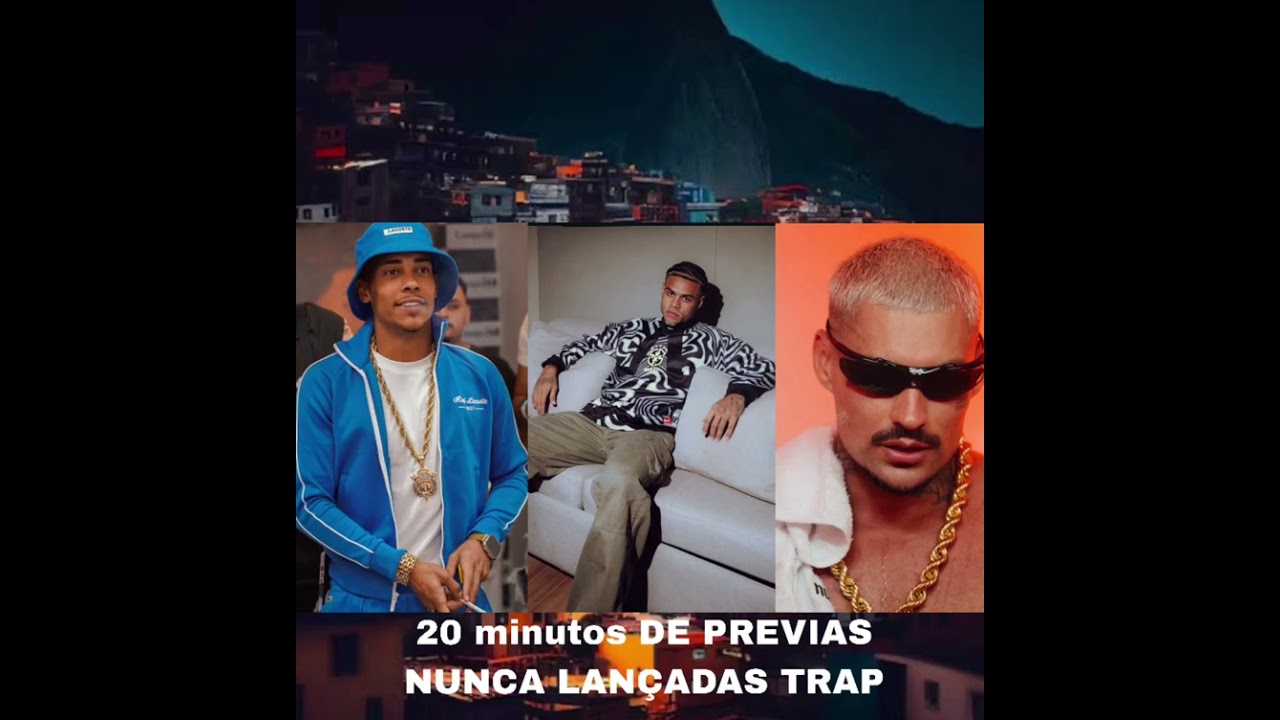 20 Minutos De Trap Nunca Lançados 2026 - Filipe Ret - Mc cabelinho - Poze - Bruninho Fox - Oruam 