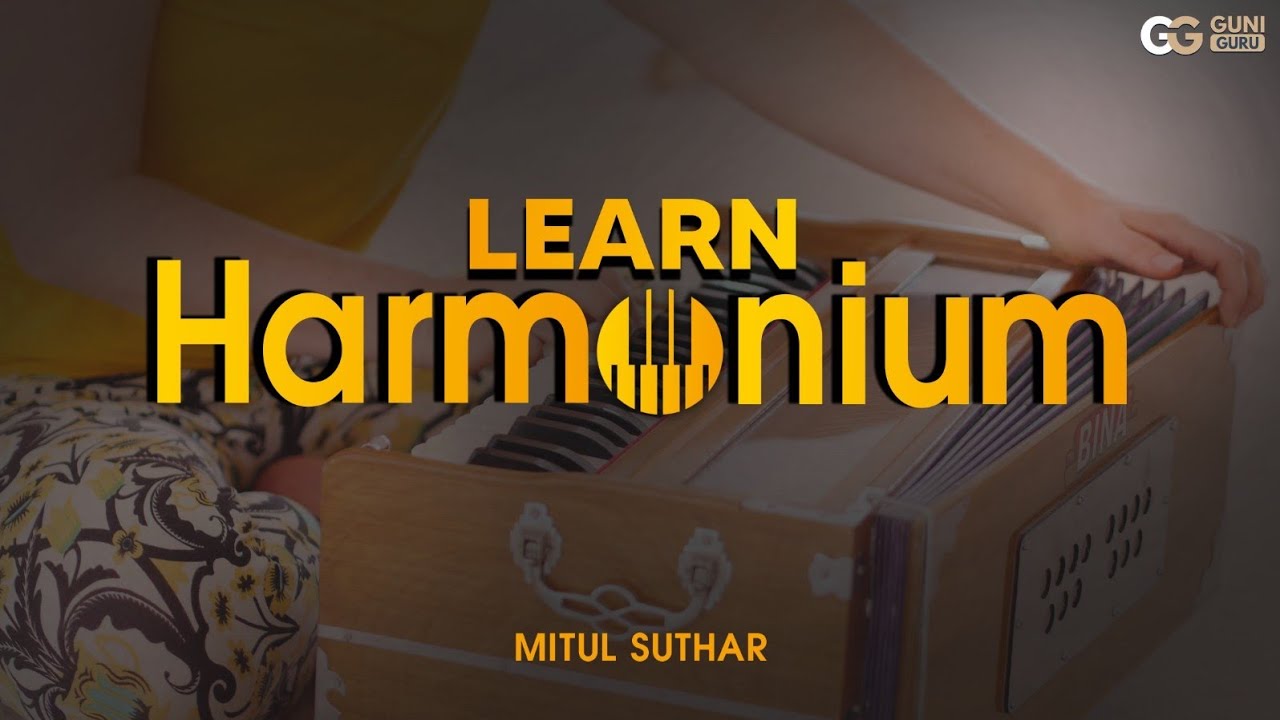 Learn Harmonium - free demo class | India's best harmonium course | Hindi | GuniGuru | Mitul Suthar