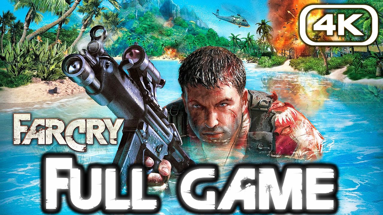 FAR CRY Gameplay Walkthrough FULL GAME (4K 60FPS) No Commentary