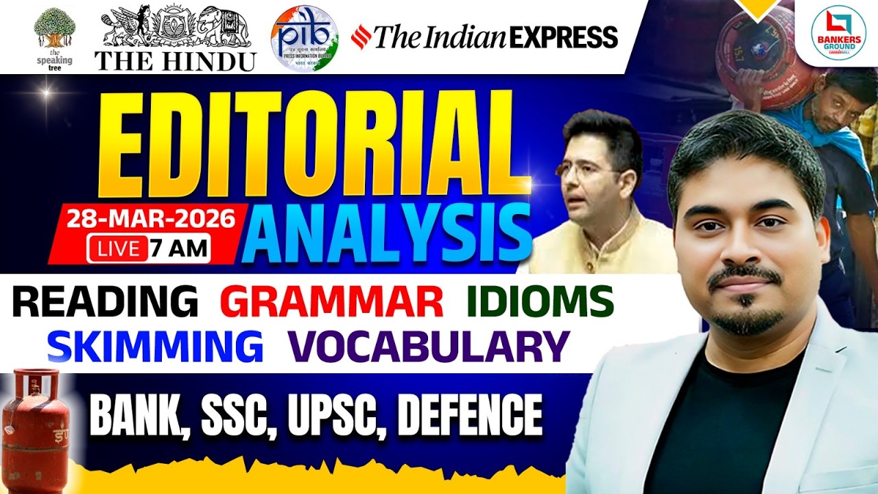 The Hindu Editorial Analysis |28 March 2026 | Vocab,Reading,Grammar,MCQs |Editorial By Satyendra Sir