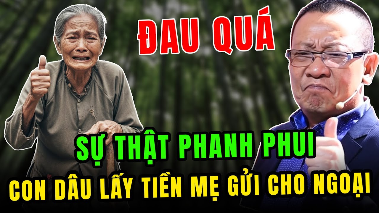 TÂM SỰ CÙNG VĂN SÂM: Mẹ già sốc khi phát hiện con dâu lấy tiền của con trai để gửi về ngoại