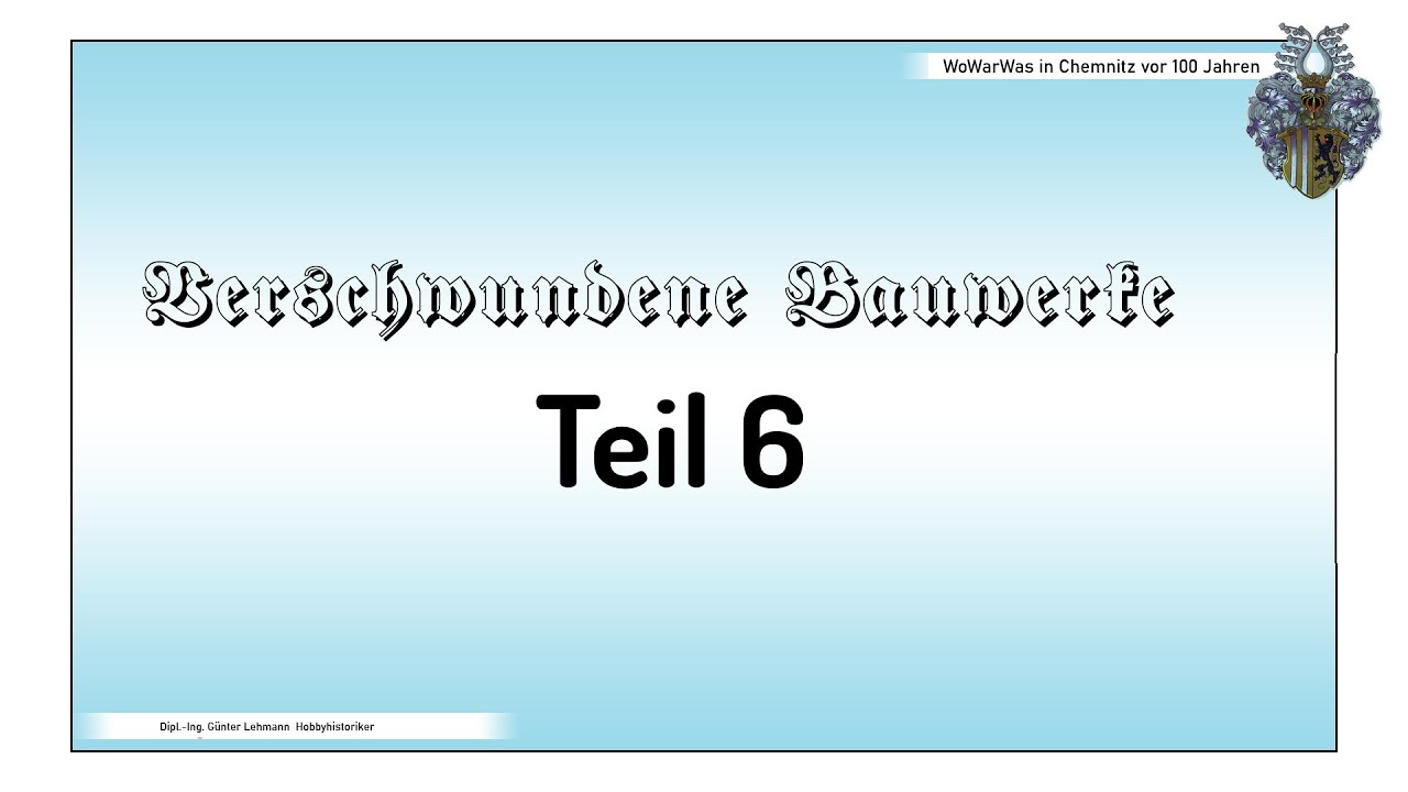 Verschwundene Bauwerke Teil 6