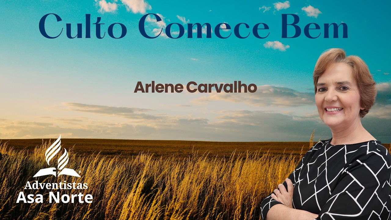 CULTO COMECE BEM | Arlene Carvalho | Domingo | 15/02/2026 | 19h