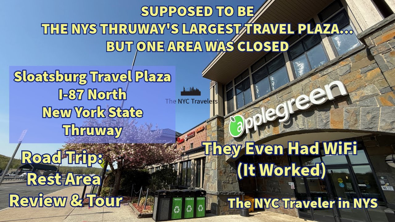 It Would Be Great, Except for One Issue: Sloatsburg Welcome Center Tour Review NYS Thruway