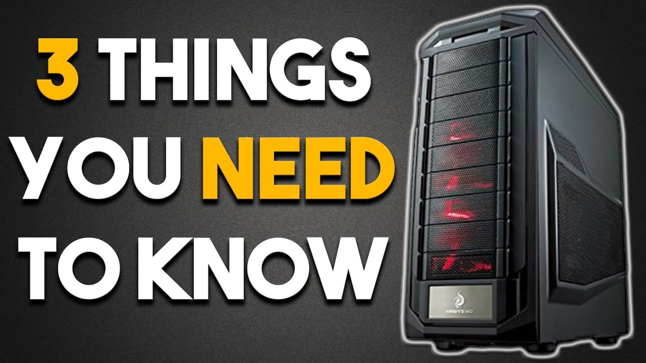 3 Things You NEED to Know About Before Getting into PC Gaming