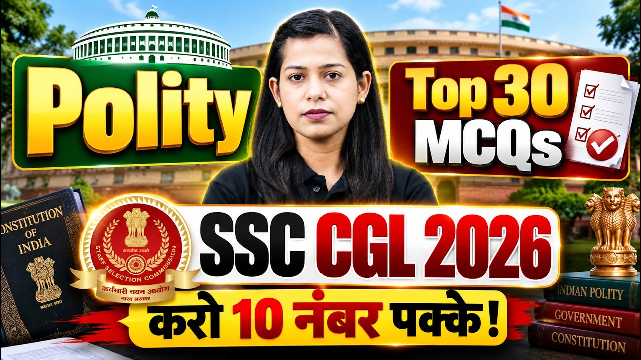 SSC CGL 2026 | SSC Polity Top 30 MCQs | SSC CGL Expected Paper 2026 | SSC Static GK by Krati Mam