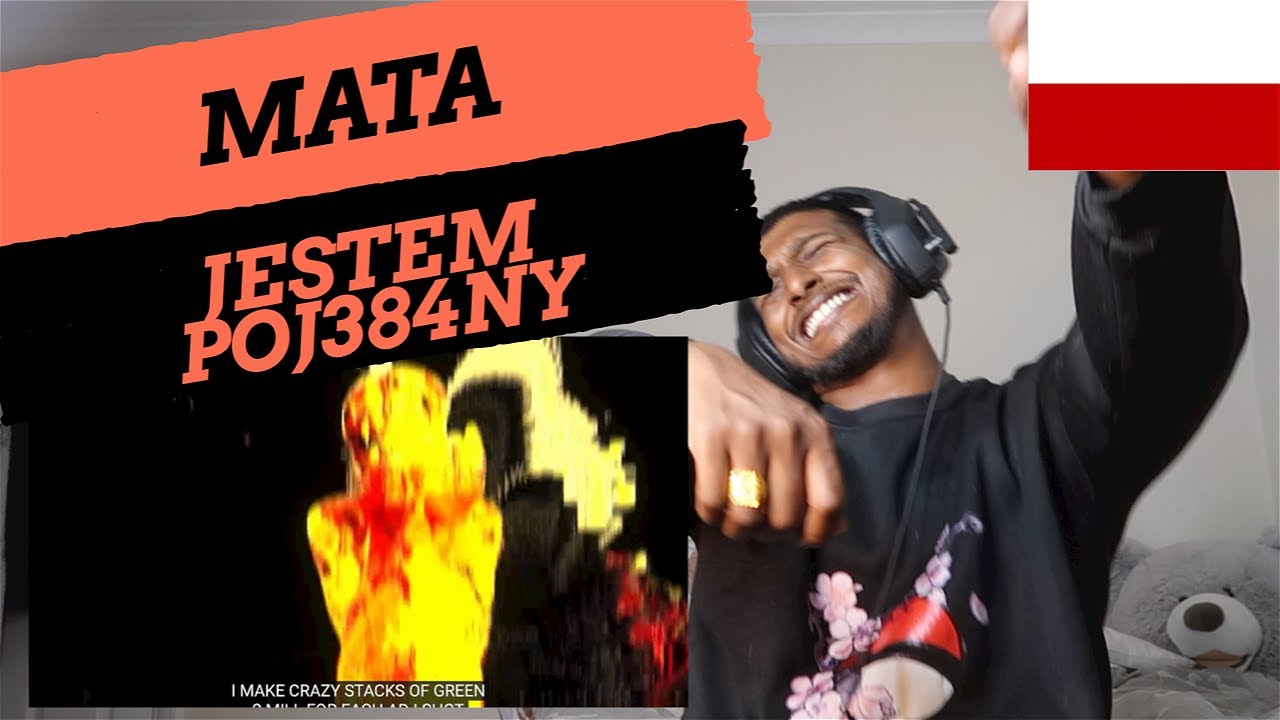 Mata - JESTEM POJ384NY REACTION | THIS IS A BANGER!