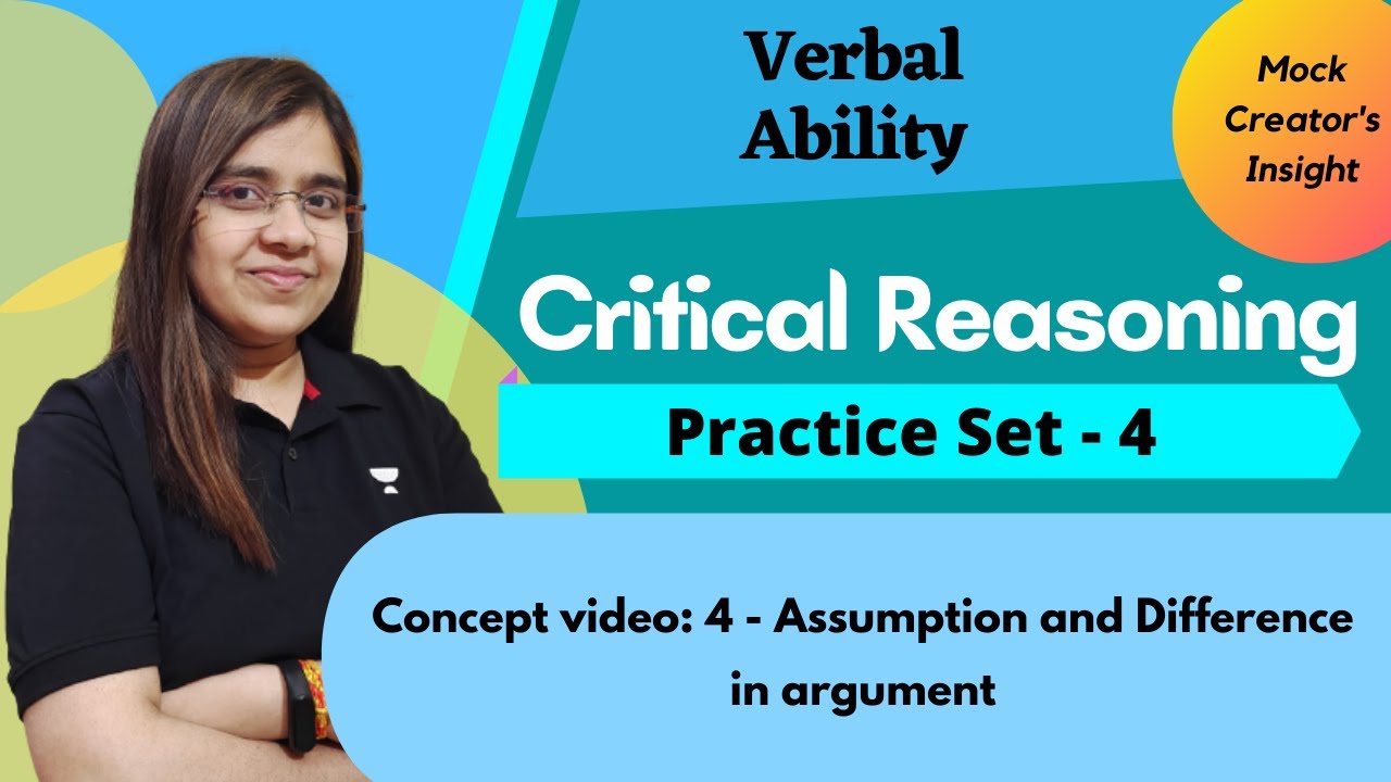 Critical Reasoning Practice Session 4 for CAT/XAT/OMETs| Assumption questions| Priyasha Das