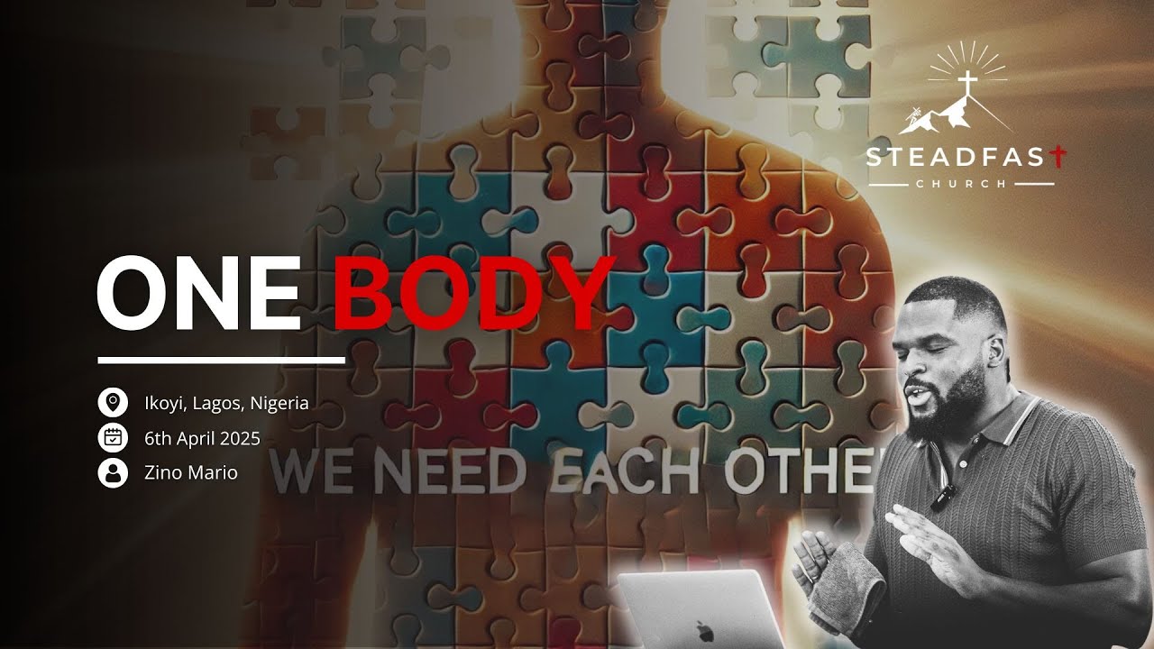 ONE BODY: The body of Christ - Teaching by Zino Mario